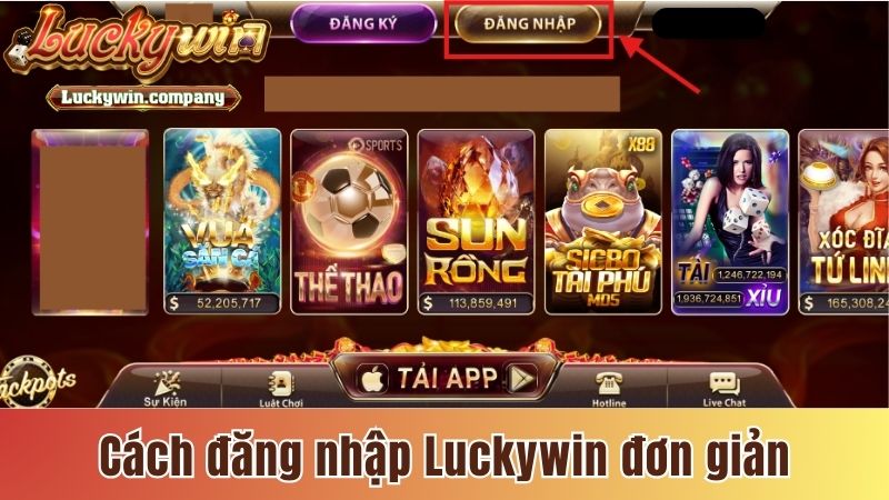 Cách đăng nhập Luckywin chuẩn và đơn giản