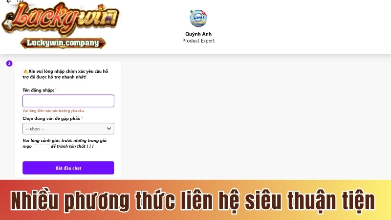 Nhiều phương thức liên hệ siêu thuận tiện